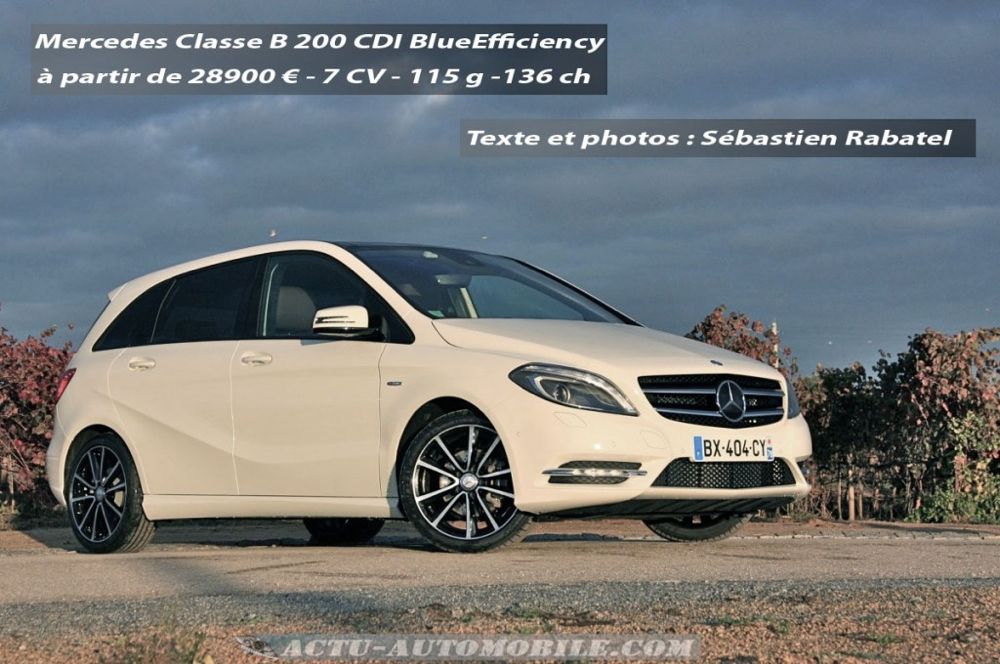 Essai Mercedes Classe B 200 CDI Fascination